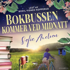 Bokbussen kommer ved midnatt (lydbok) av Sofie Axelzon