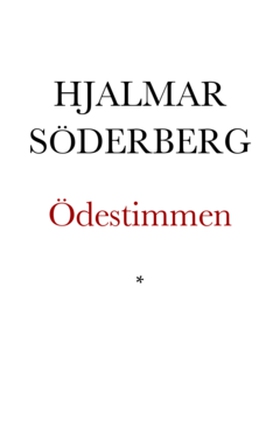 Ödestimmen (e-bok) av Hjalmar Söderberg