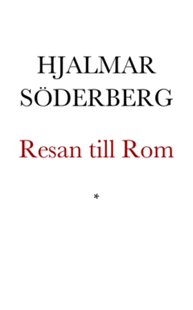 Resan till Rom. Noveller (e-bok) av Hjalmar Söd