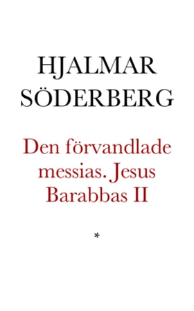 Den förvandlade Messias (e-bok) av Hjalmar Söde