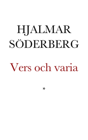 Vers och varia (e-bok) av Hjalmar Söderberg