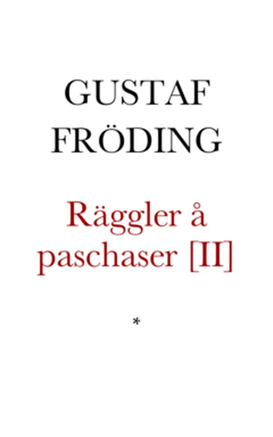 Räggler å paschaser på vårat mål tå en bonne.