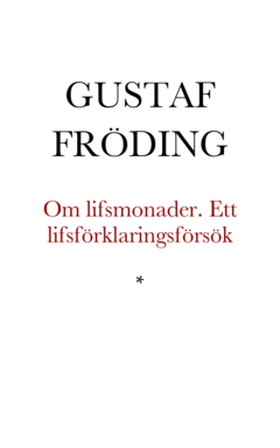 Om lifsmonader (e-bok) av Gustaf Fröding