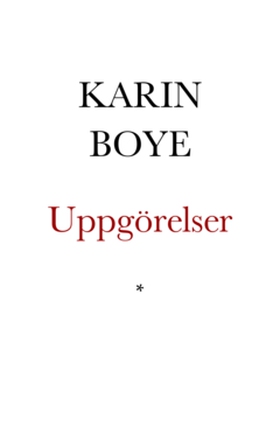 Uppgörelser (e-bok) av Karin Boye