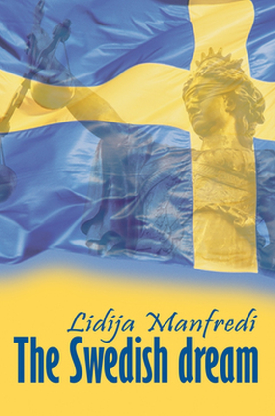 The Swedish Dream