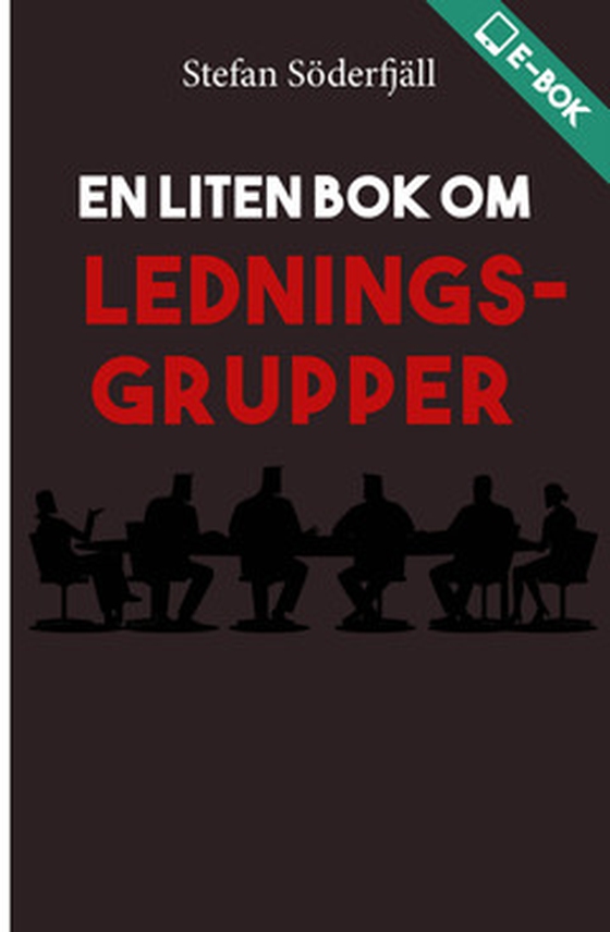 En liten bok om ledningsgrupper