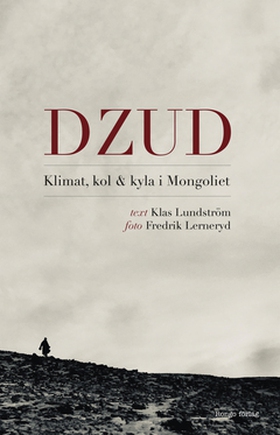 Dzud (e-bok) av Klas Lundström