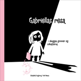 Gabriellas resa (e-bok) av Elisabeth Hagborg, T