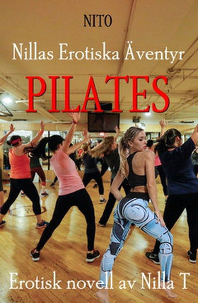 Pilates (e-bok) av Nilla T
