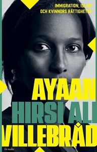 Villebråd (e-bok) av Ayaan Hirsi Ali