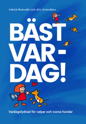 Bäst Var-dag (e-bok) av Maria Brandel, Siv Sven