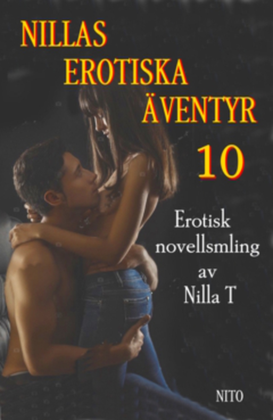 Nillas Erotiska Äventyr 10