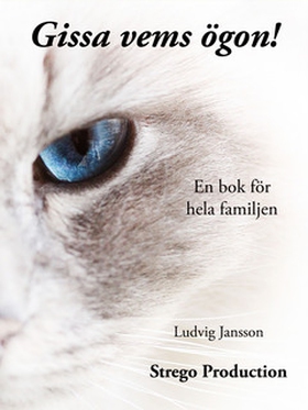 Gissa vems ögon! (e-bok) av Ludvig Jansson
