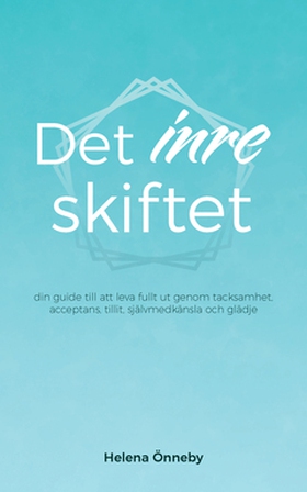 Det inre skiftet (e-bok) av Helena Önneby