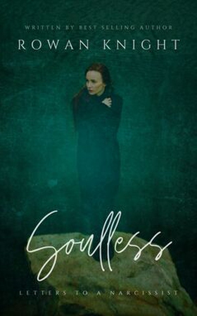 Soulless (e-bok) av Rowan Knight