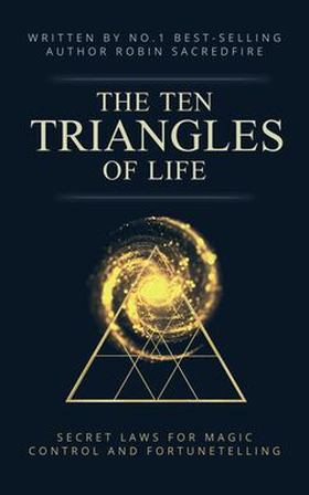 The 10 Triangles of Life (e-bok) av Robin Sacre