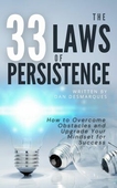 The 33 Laws of Persistence