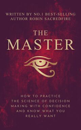 The Master (e-bok) av Robin Sacredfire