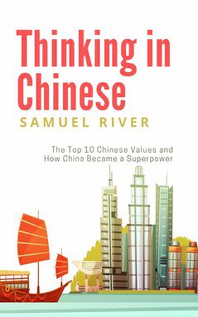 Thinking in Chinese (e-bok) av Samuel River