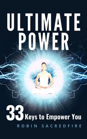 Ultimate Power (e-bok) av Robin Sacredfire