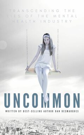 Uncommon (e-bok) av Dan Desmarques