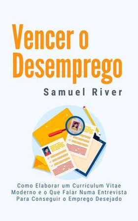 Vencer o Desemprego (e-bok) av Samuel River