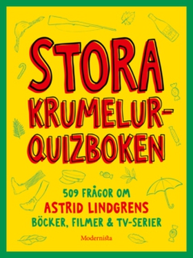 Stora krumelurquiz-boken: 509 frågor om Astrid 