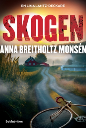 Skogen (e-bok) av Anna Breitholtz Monsén