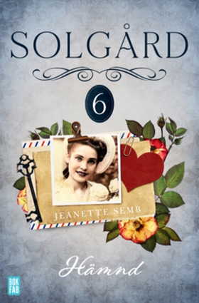 Solgård 6: Hämnd (e-bok) av Jeanette Semb