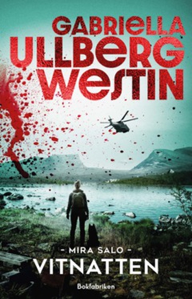Vitnatten (e-bok) av Gabriella Ullberg Westin