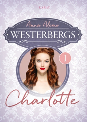 Charlotte (e-bok) av Anna Alemo