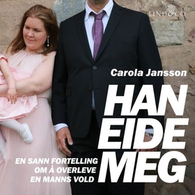 Han eide meg