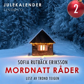 Mordnatt råder - luke 2 (lydbok) av Sofia Rutbäck Eriksson