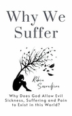 Why We Suffer