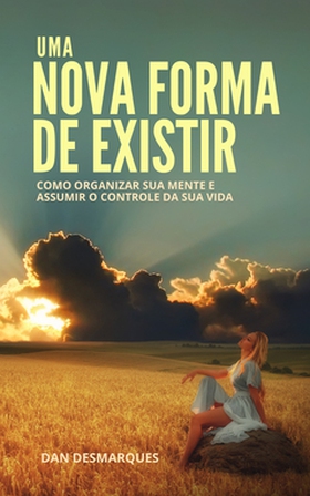 Uma Nova Forma de Existir (e-bok) av Dan Desmar