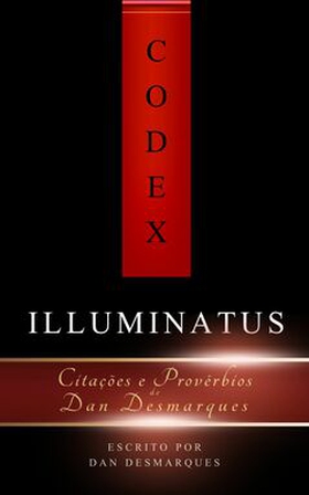 Codex Illuminatus (e-bok) av Dan Desmarques