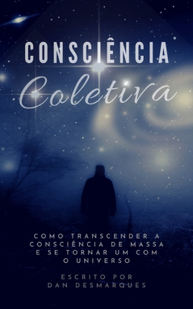 Consciência Coletiva (e-bok) av Dan Desmarques