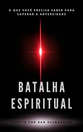 Batalha Espiritual (e-bok) av Dan Desmarques