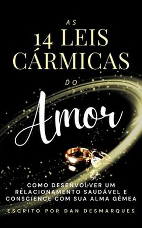 As 14 Leis Cármicas do Amor (e-bok) av Dan Desm