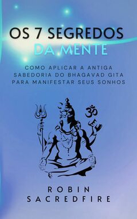 Os 7 Segredos da Mente (e-bok) av Robin Sacredf