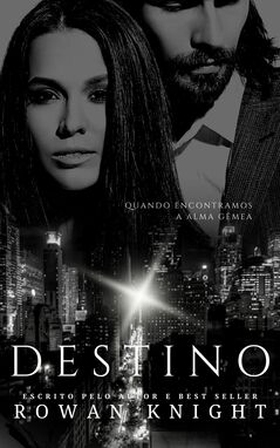 Destino (e-bok) av Rowan Knight