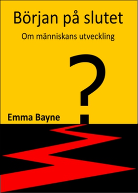 Början på slutet (e-bok) av Emma Bayne