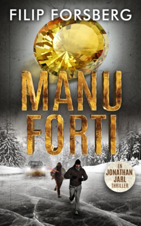 Manu Forti (e-bok) av Filip Forsberg