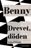 Benny – drevet, döden