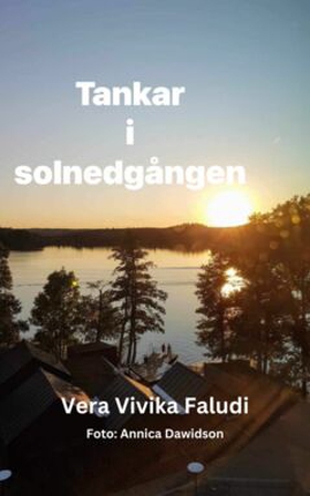 TANKAR I SOLNEDGÅNGEN (e-bok) av Vera Vivika Fa