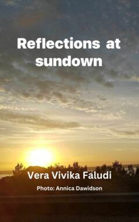 REFLECTIONS AT SUNDOWN (e-bok) av Vera Vivika F