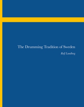 The Drumming Tradition of Sweden (e-bok) av Rol