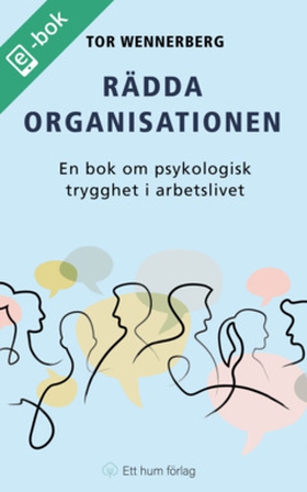 Rädda organisationen (e-bok) av Tor Wennerberg