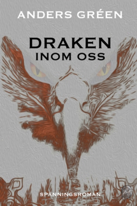 Draken inom oss (e-bok) av Anders Gréen