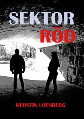 Sektor röd (e-bok) av Kerstin Loenberg